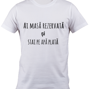 Tricou Masa rezervata