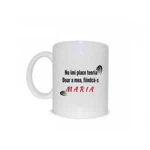 Cana Nu imi place teoria, doar a mea fiindca-s Maria